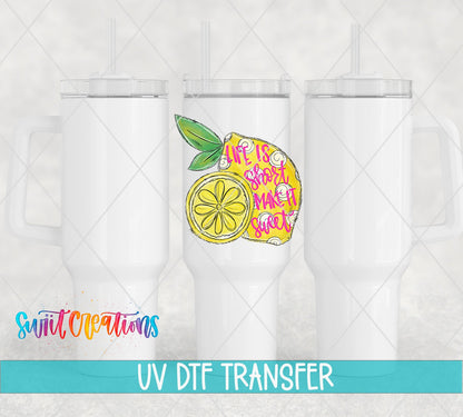 Life is Short Make it Sweet UV DTF Cup Decal | UV134 - Swiit Creations