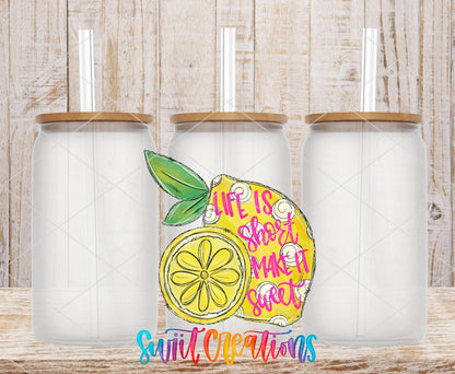 Life is Short Make it Sweet UV DTF Cup Decal | UV134 - Swiit Creations