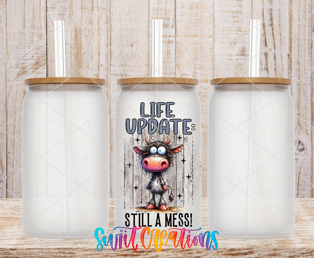 Life Update Still a Mess UV DTF Cup Decal | UV992 - Swiit Creations
