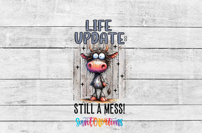 Life Update Still a Mess UV DTF Cup Decal | UV992 - Swiit Creations