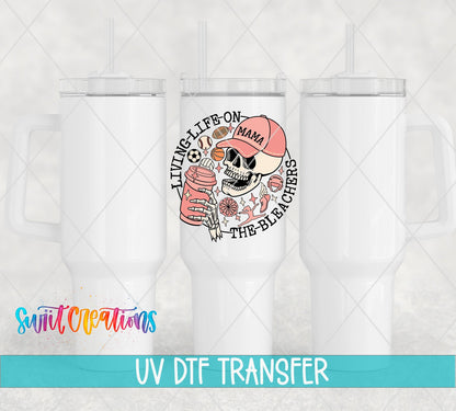 Living Life on the Bleachers UV DTF Cup Decal | UV1038 - Swiit Creations