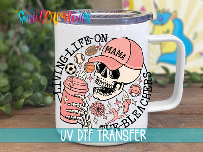 Living Life on the Bleachers UV DTF Cup Decal | UV1038 - Swiit Creations