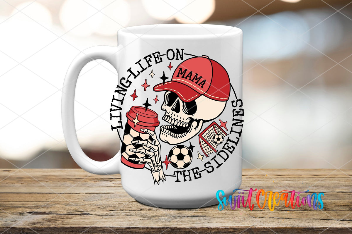 Living On the Sidelines Soccer Mom UV DTF Cup Decal | UV1042 - Swiit Creations