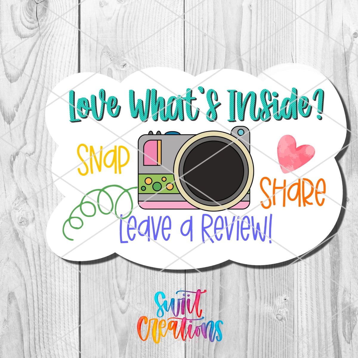Love What's Inside? Snap Share Review Sticker | SB30 - Swiit Creations