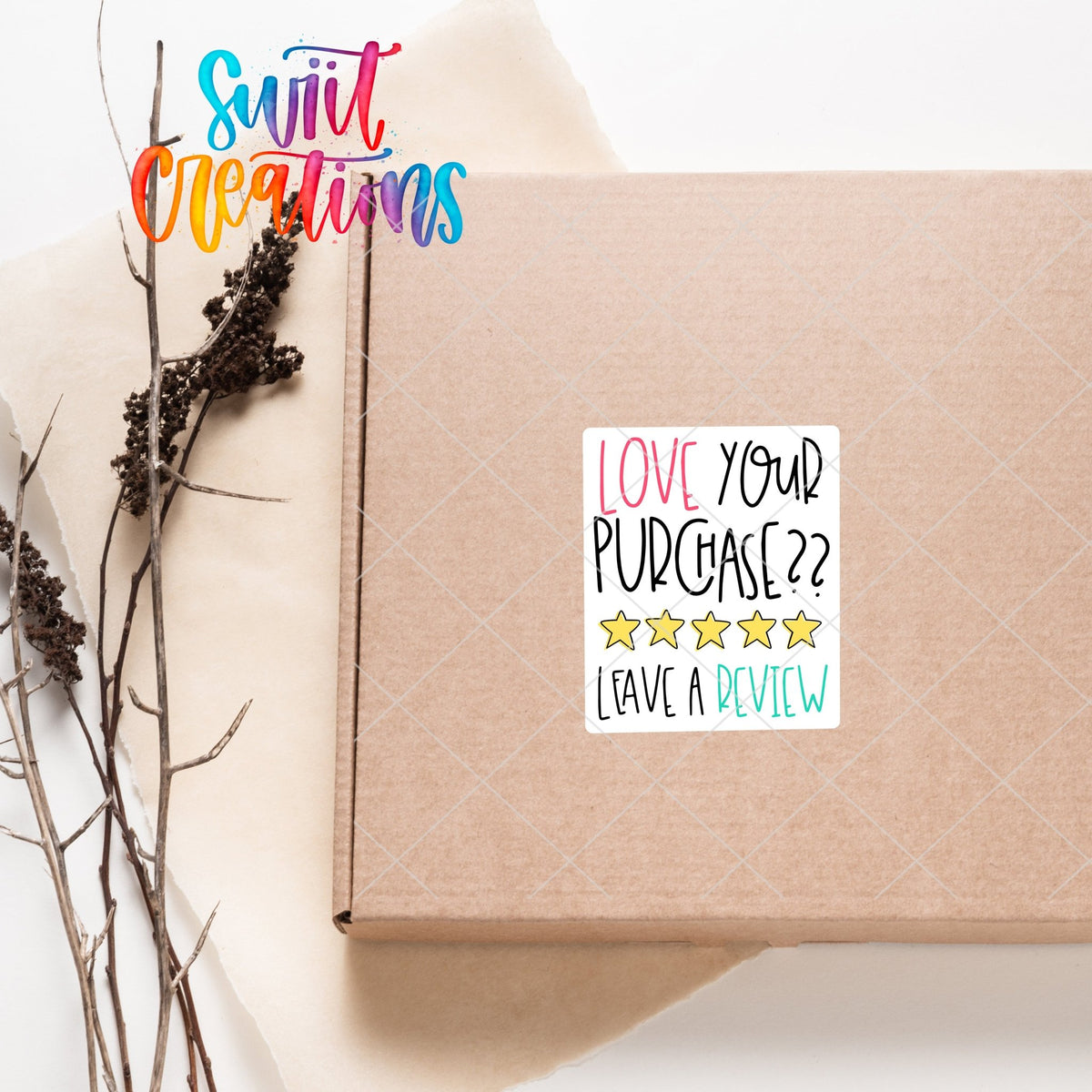 Love Your Purchase Leave a Review Sticker | Thank You Packaging | Small Business Supplies | Vinyl Sticker Sheet | SB61 - Swiit Creations