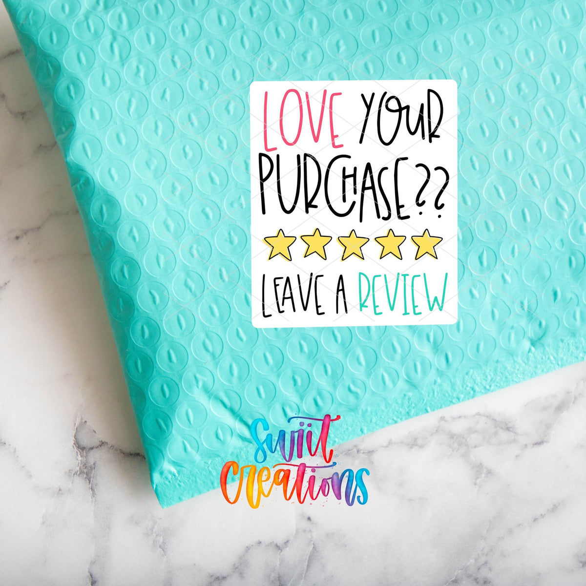 Love Your Purchase Leave a Review Sticker | Thank You Packaging | Small Business Supplies | Vinyl Sticker Sheet | SB61 - Swiit Creations