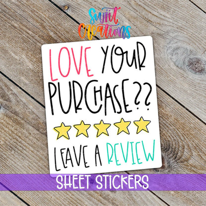 Love Your Purchase Leave a Review Sticker | Thank You Packaging | Small Business Supplies | Vinyl Sticker Sheet | SB61 - Swiit Creations