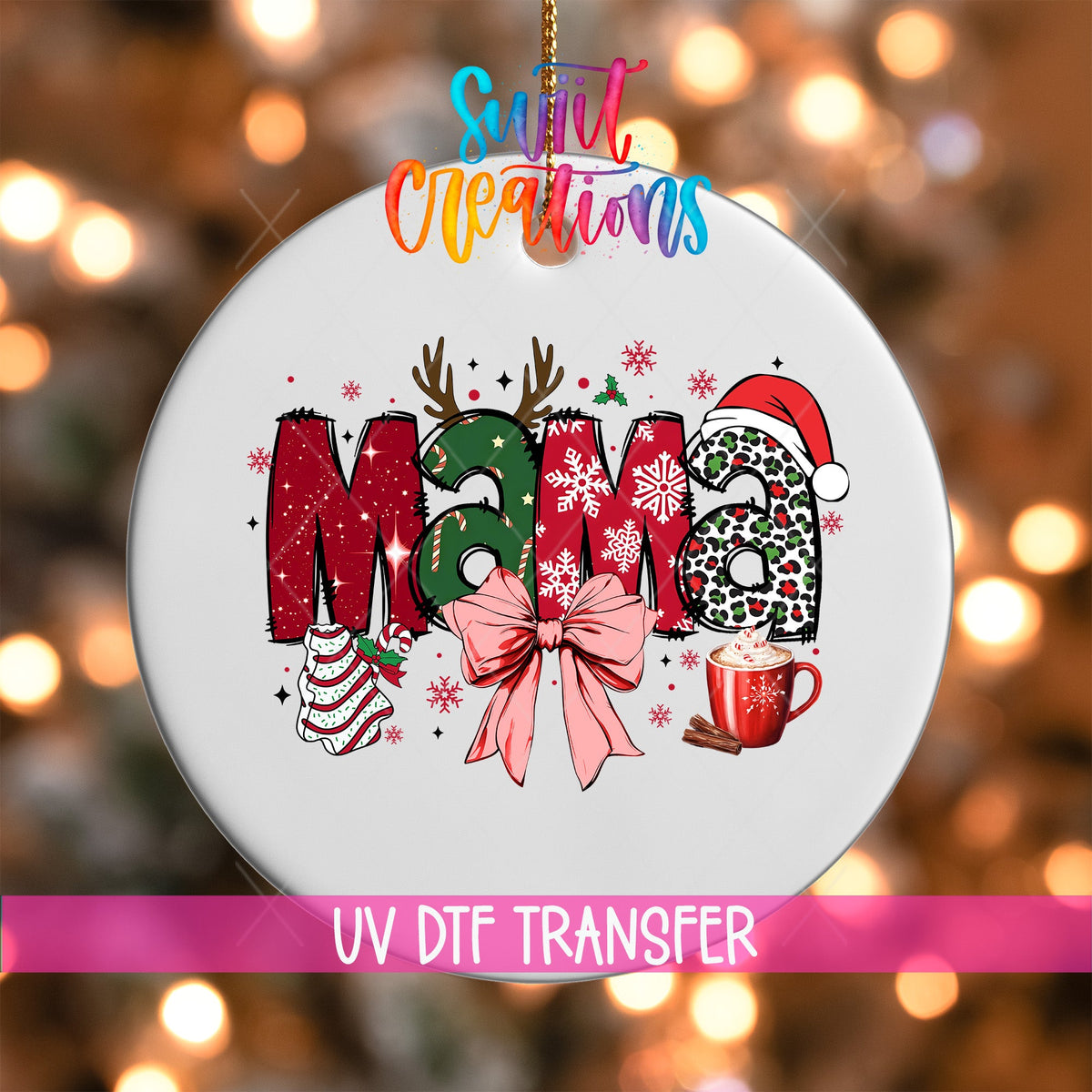 Mama Christmas UV DTF Ornament Transfer | O-1206 - Swiit Creations