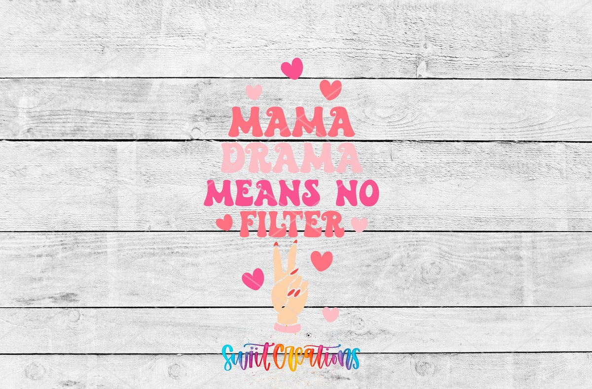 Mama Drama Means No Filter Motel Keychain UV DTF Transfer | Funny Mom Saying Decal | MK2188 - Swiit Creations