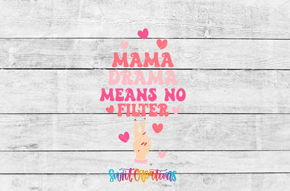 Mama Drama Means No Filter Motel Keychain UV DTF Transfer | Funny Mom Saying Decal | MK2188 - Swiit Creations