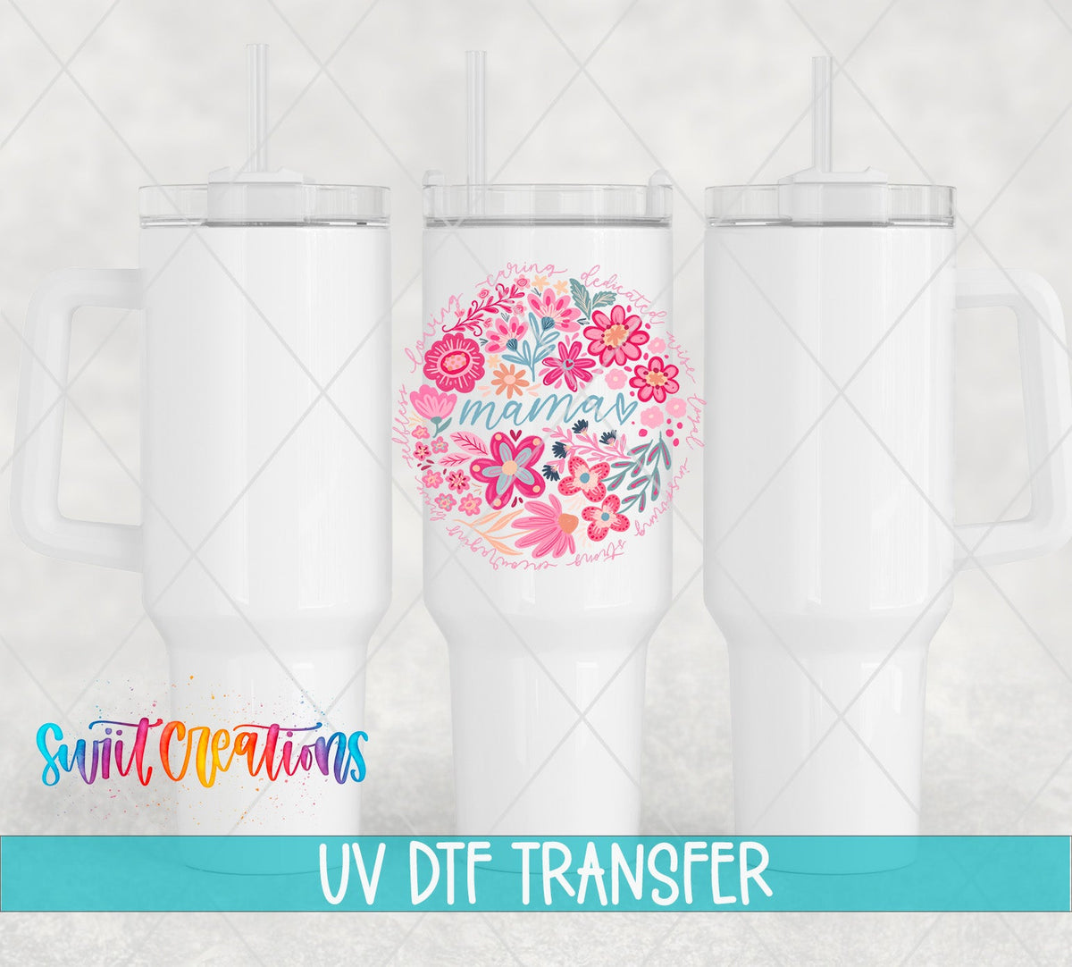 Mama Floral UV DTF transfer applied to a white tumbler set from Swiit Creations