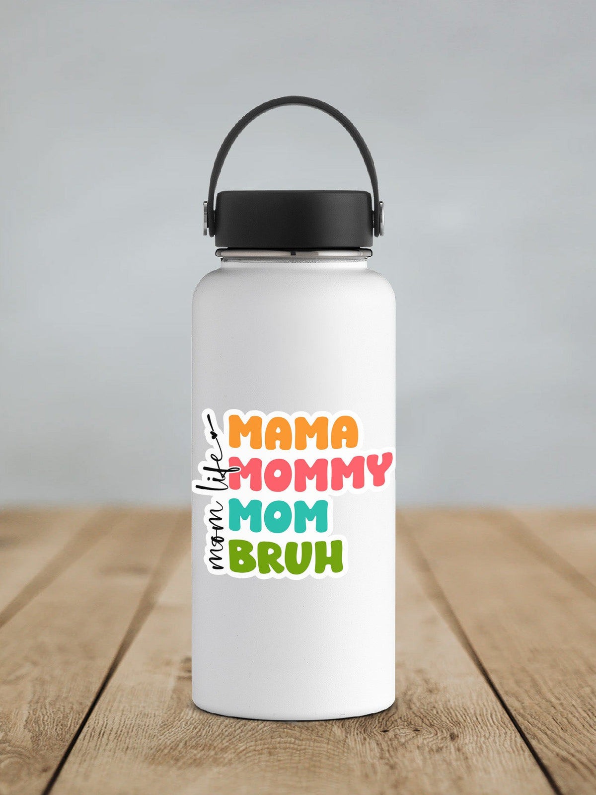 Mama Mommy Mom Bruh Momlife Sticker SS822 - Swiit Creations