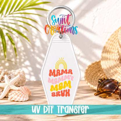 Mama Mommy Mom Bruh Motel Keychain UV DTF Transfer | Funny Mom Saying Decal | MK2195 - Swiit Creations