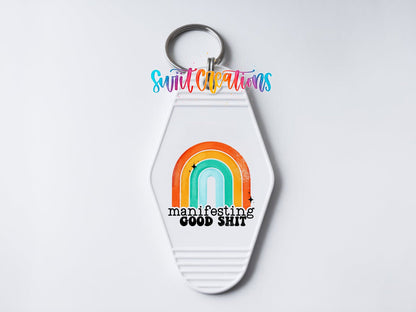 Manifesting Good Shit Motel Keychain UV DTF Transfer | Retro Rainbow Positive Saying | MK289 - Swiit Creations