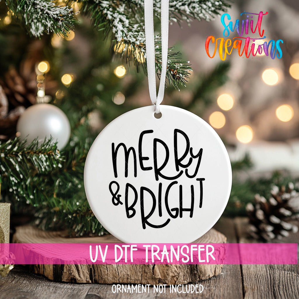 Merry and Bright Christmas UV Dtf Ornament Transfer | O-015 - Swiit Creations