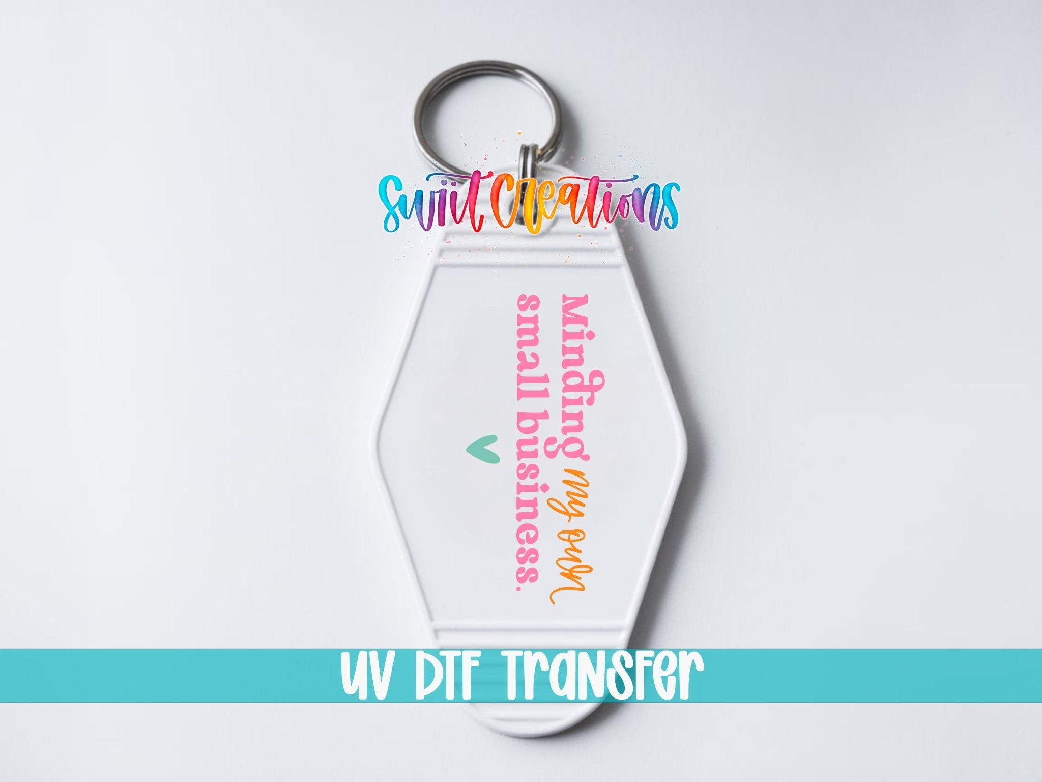 Minding My Own Small Business Motel Keychain UV DTF Transfer | MK2057 - Swiit Creations
