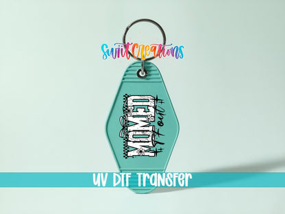 Momed Motel Keychain UV DTF Transfer | Trendy Mom Design | MK1982 - Swiit Creations