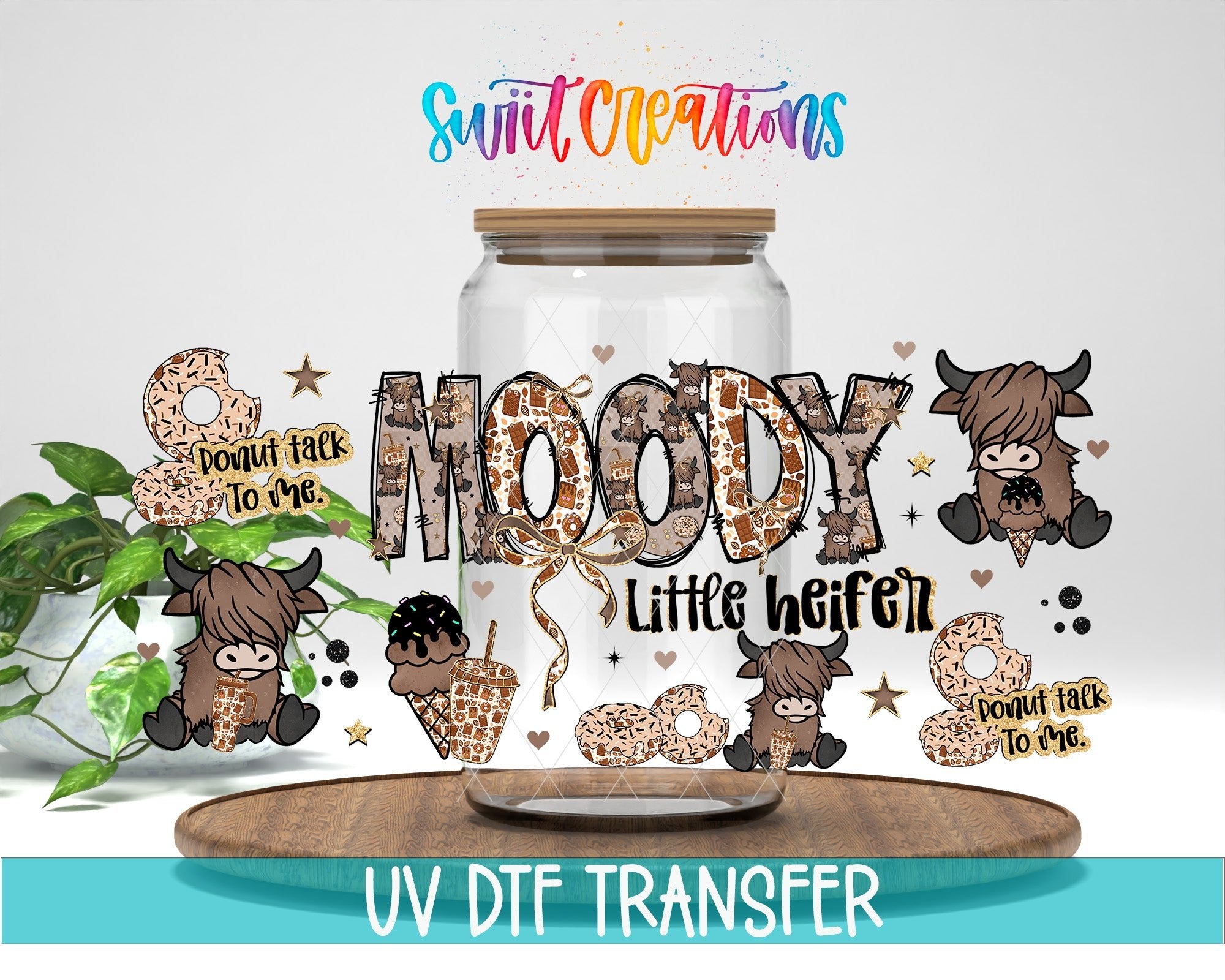 Moody Little Heifer UV DTF Transfer Tumbler Wrap Cute Cow Donut Coffee | DTF320 - Swiit Creations