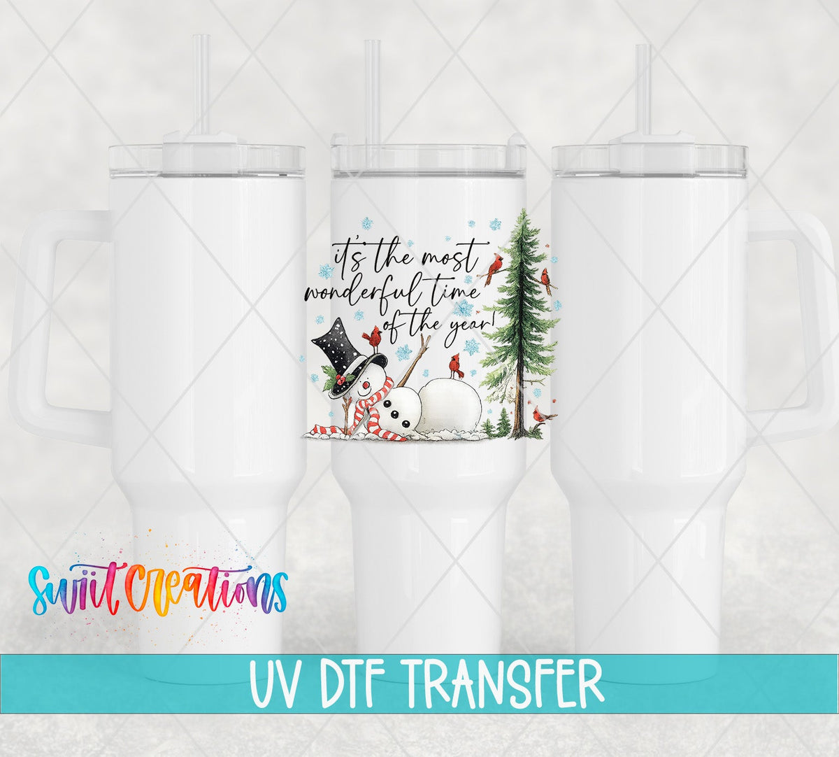 Most Wonderful Time Of The Year Snowman UV DTF transfer applied to a white tumbler set from Swiit Creations