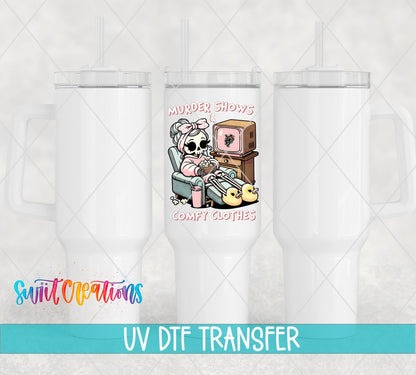 Murder Shows and Comfy Clothes UV DTF Cup Decal | UV882 - Swiit Creations