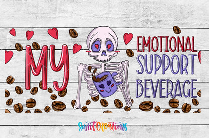 My Emotional Support Beverage UV DTF Transfer Tumbler Wrap | Skeleton Coffee Humor Cup Decal | DTF232 - Swiit Creations