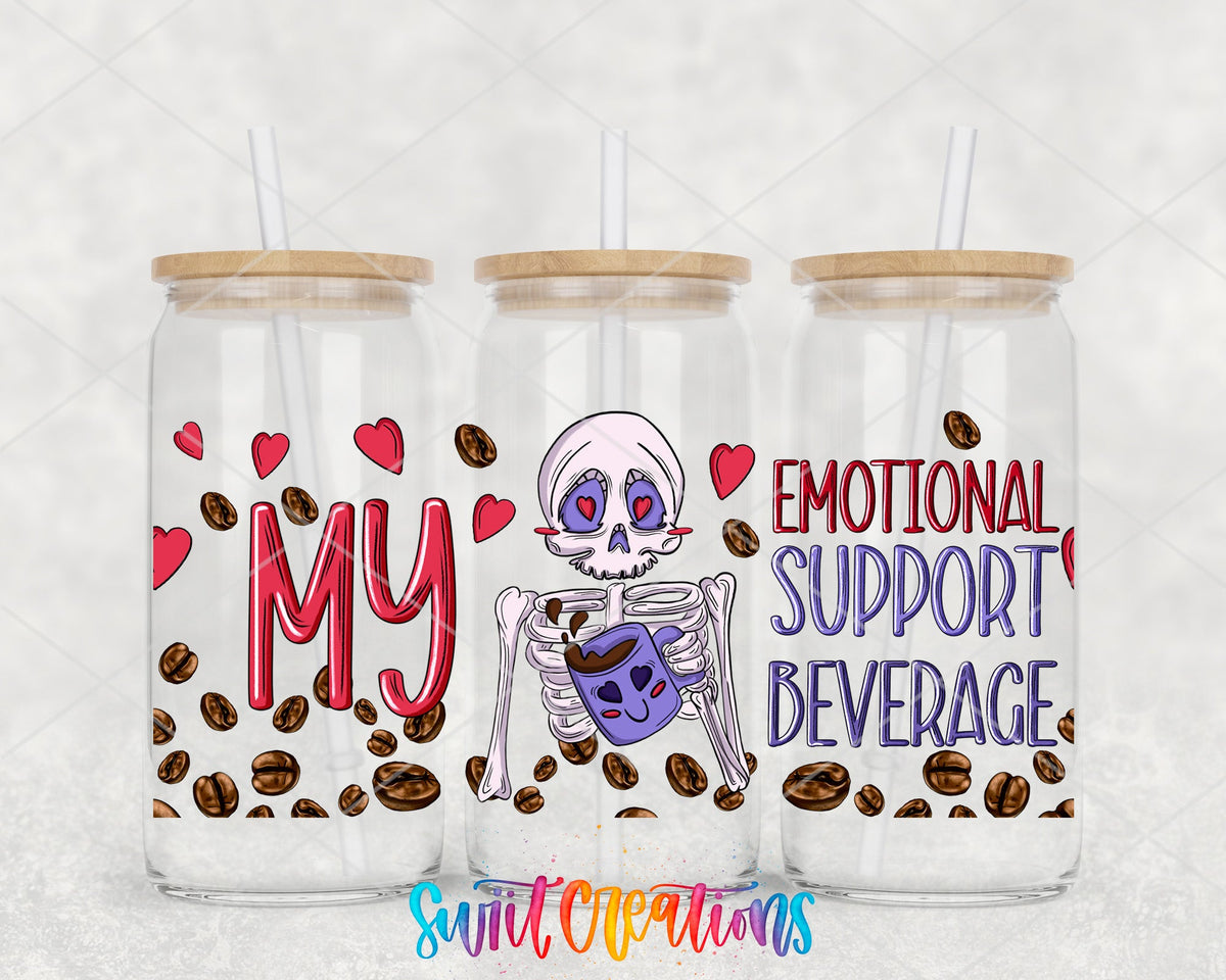 My Emotional Support Beverage UV DTF Transfer Tumbler Wrap | Skeleton Coffee Humor Cup Decal | DTF232 - Swiit Creations