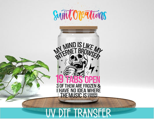 My Mind Is Like My Internet Browser UV DTF transfer displayed on a clear jar mockup from Swiit Creations