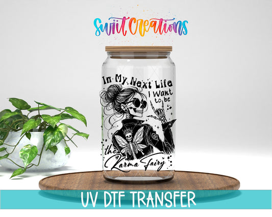My Next Life I Want To Be The Karma Fairy UV DTF transfer displayed on a clear jar mockup from Swiit Creations