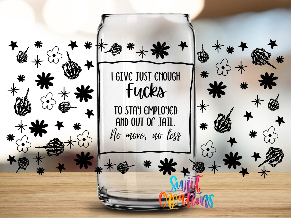 No More No Less UV DTF Transfer Tumbler Wrap | Adult Humor Work Life | DTF110 - Swiit Creations