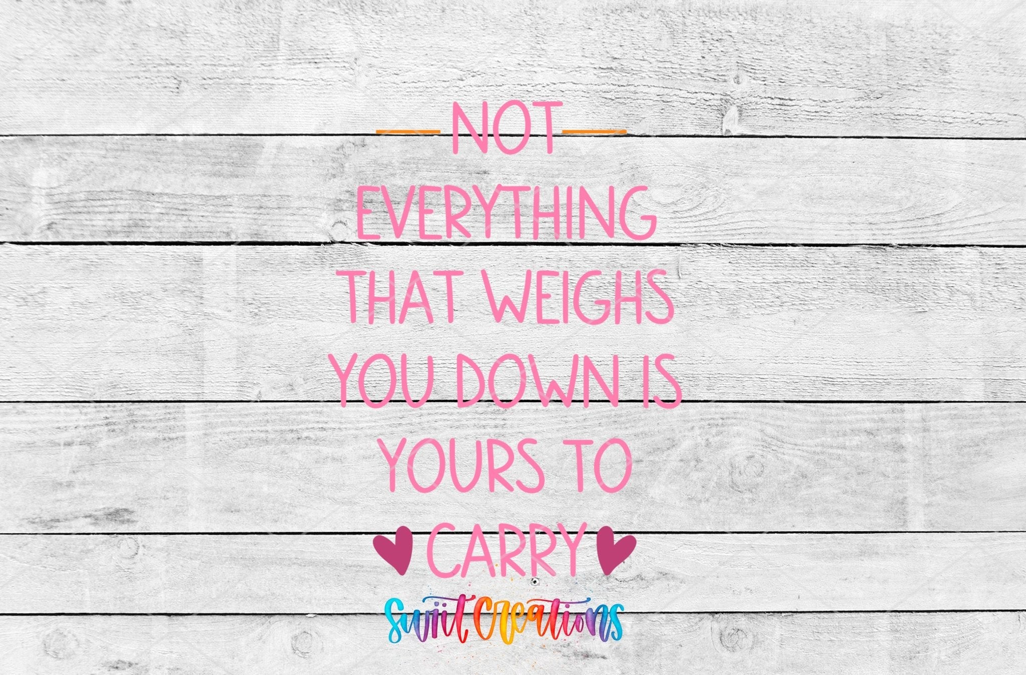 Not Everything That Weighs You Down Motel Keychain UV DTF Transfer | MK2066 - Swiit Creations