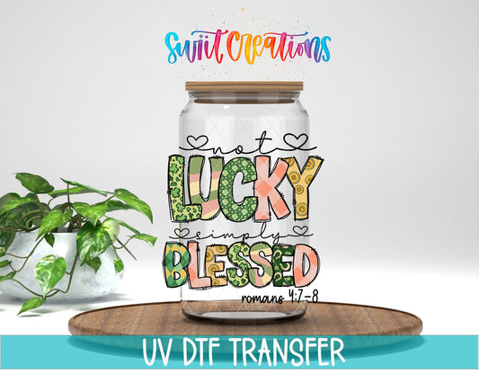 Not Lucky Simply Blessed UV DTF transfer displayed on a clear jar mockup from Swiit Creations