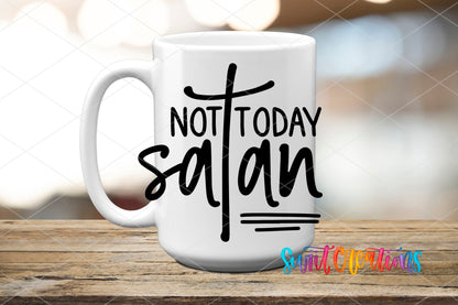 Not Today Satan UV DTF Cup Decal | UV1083 - Swiit Creations