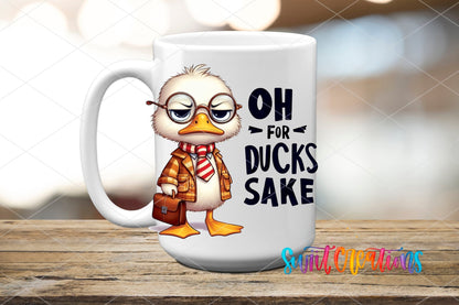 Oh For Ducks Sake UV DTF Decal | Funny Duck Tumbler Wrap | UV1187 - Swiit Creations