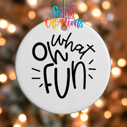 Oh What Fun Christmas UV DTF Ornament Transfer | O-016 - Swiit Creations