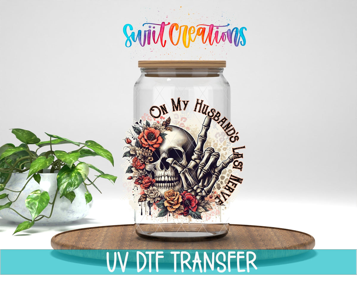 On My Husband’s Last Nerve UV DTF Decal | UV1307 - Swiit Creations