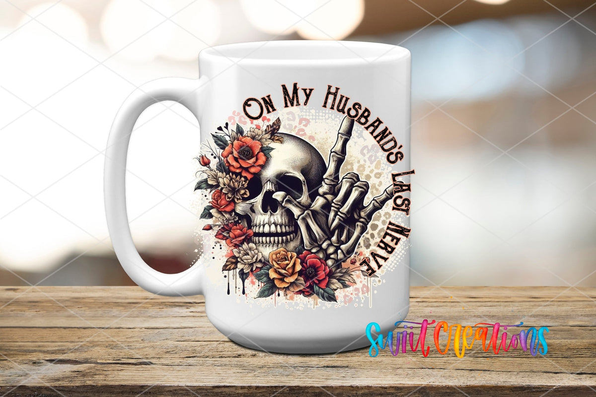 On My Husband’s Last Nerve UV DTF Decal | UV1307 - Swiit Creations