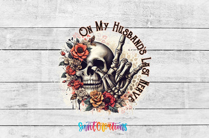 On My Husband’s Last Nerve UV DTF Decal | UV1307 - Swiit Creations