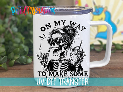 On My Way to Make Bad Decisions UV DTF Cup Decal | UV1319 - Swiit Creations
