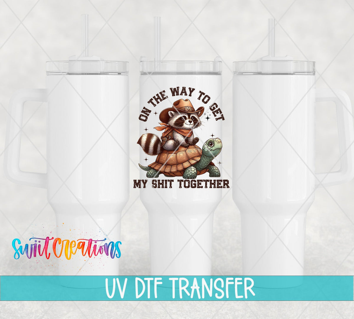 On The Way to Get My Shit Together UV DTF transfer applied to a white tumbler set from Swiit Creations