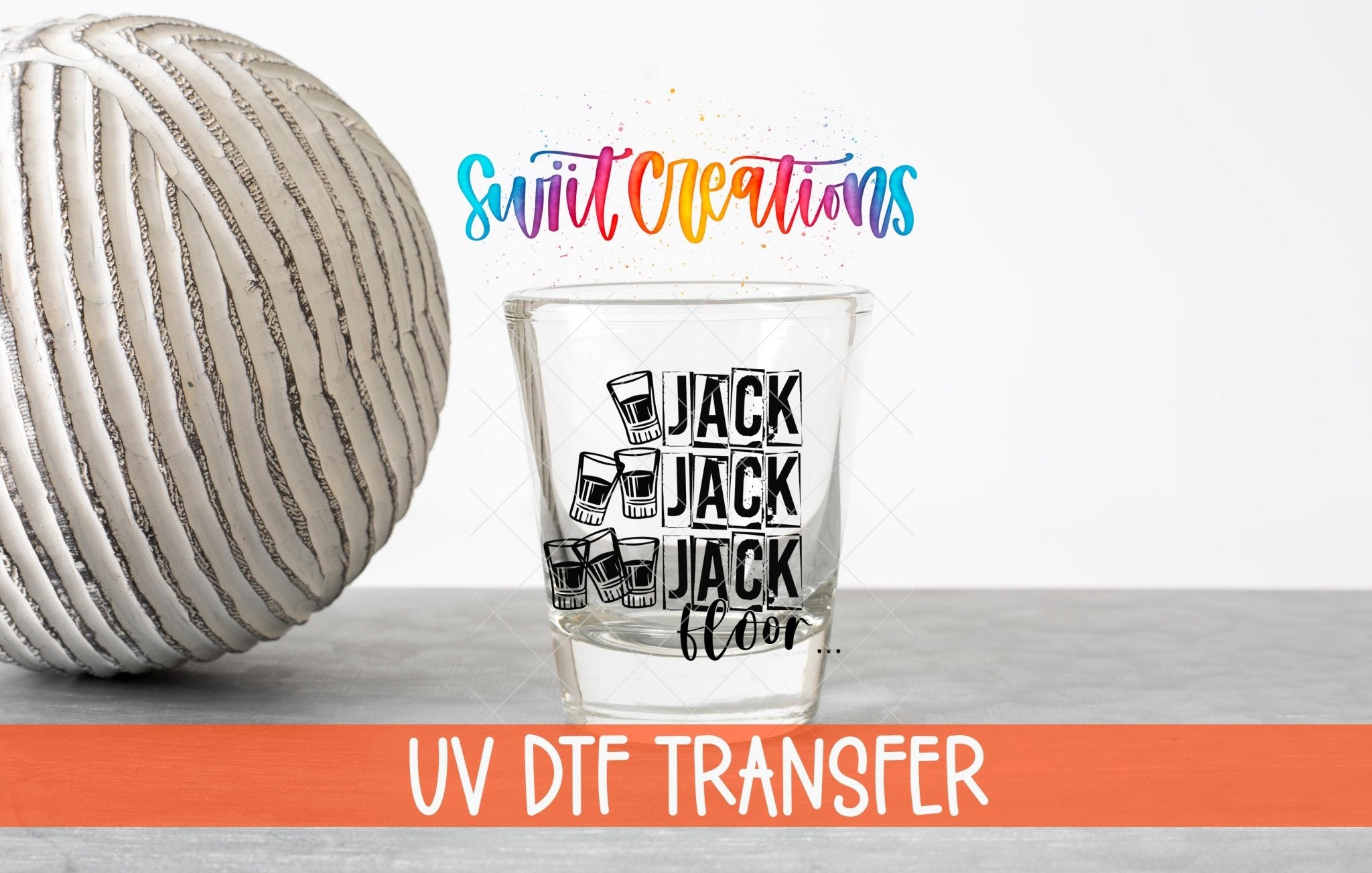 One Jack Two Jack Three Jack Floor UV DTF Shot Glass Transfer | SG669 - Swiit Creations