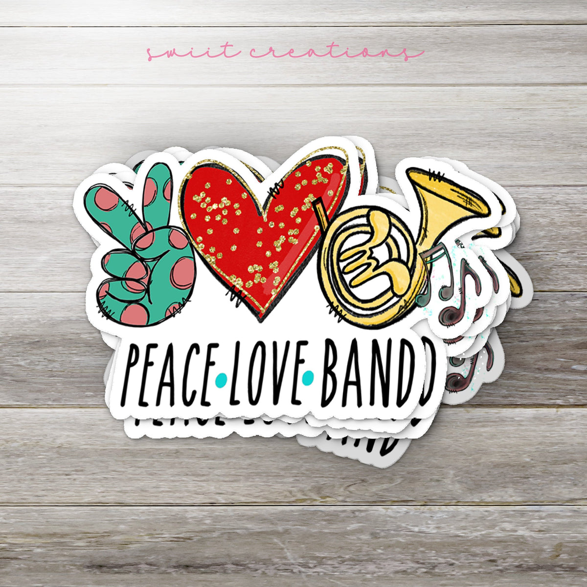 Peace Love Band Sticker SS309 - Swiit Creations