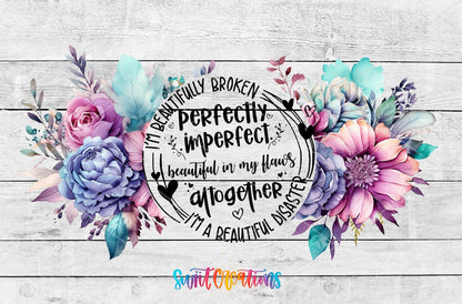 Perfectly Imperfect UV DTF Transfer Tumbler Wrap | Floral Self Love | DTF205 - Swiit Creations