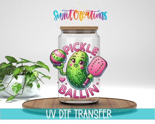 Pickle Ballin UV DTF Decal | Cute Pickleball Tumbler Wrap | Funny Sports Glass Can Transfer | UV1188 - Swiit Creations