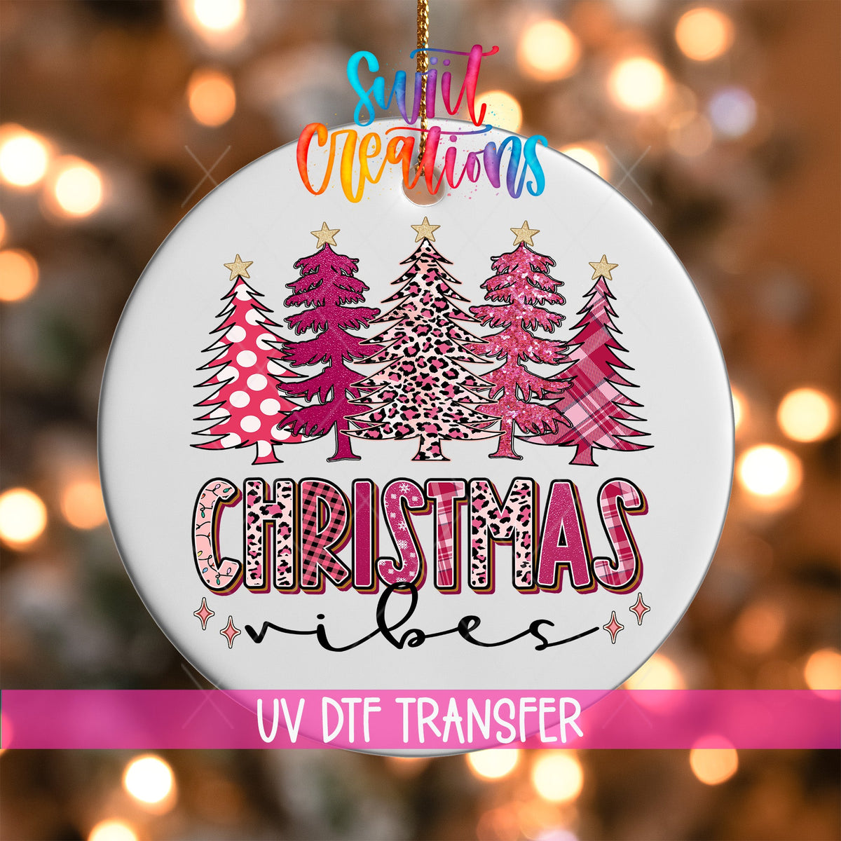Pink Christmas Vibes Trees UV DTF Ornament Transfer | O-1684 - Swiit Creations