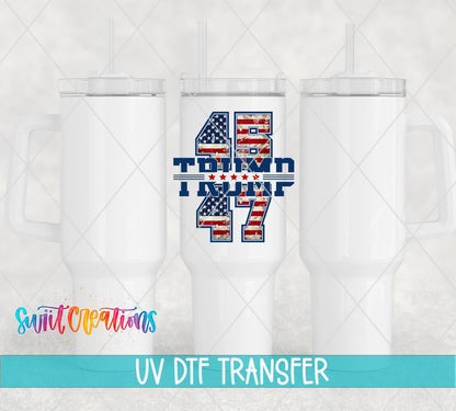 Swiit Creations UV DTF Trump 45 47 transfer shown on a white tumbler set