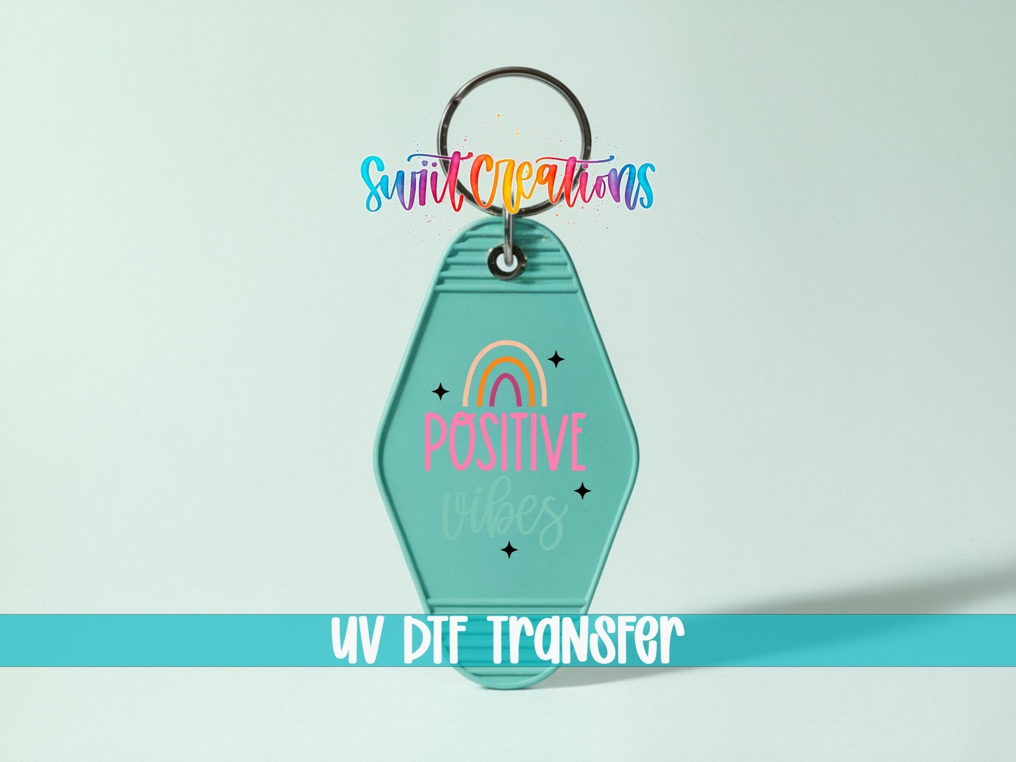 Positive Vibes Rainbow Motel Keychain UV DTF Transfer | Retro Boho Decal | MK2065 - Swiit Creations