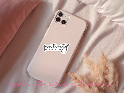 Positivity is a Mindset Sticker SS795 - Swiit Creations
