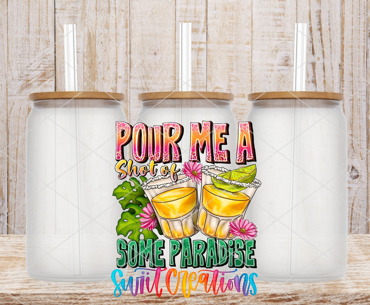 Pour Me a Shot of Some Sunshine UV DTF Cup Decal | UV1023 - Swiit Creations