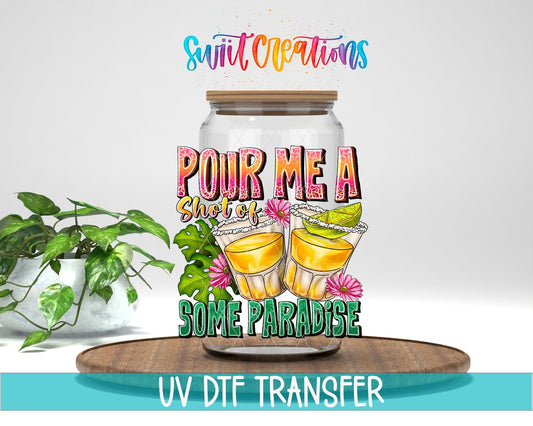 Pour Me a Shot of Some Sunshine UV DTF Cup Decal | UV1023 - Swiit Creations