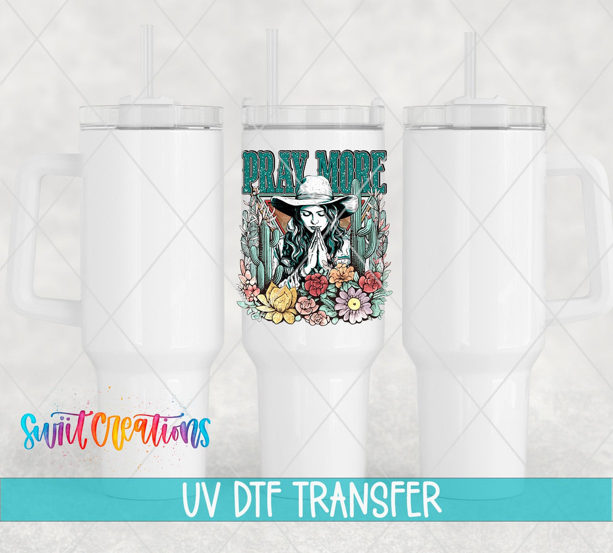Pray More UV DTF Decal | Western Cowgirl Faith Tumbler Wrap | Floral Christian Glass Can Transfer | UV1351 - Swiit Creations